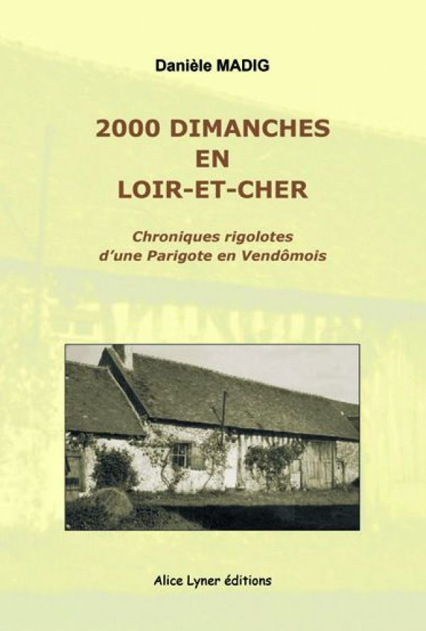 2000 dimanches dans le Loir et Cher